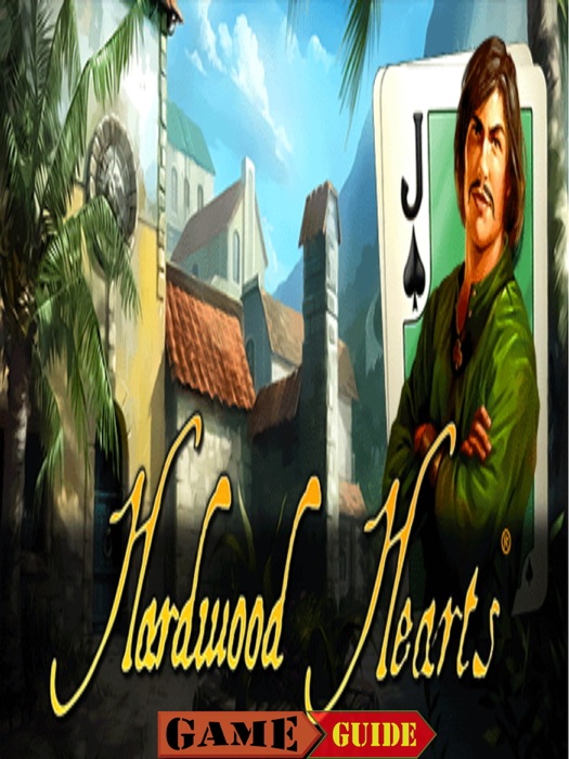 Hardwood Hearts Guide
