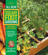 All New Square Foot Gardening, 3rd Edition, Fully Updated - Mel Bartholomew &amp; Square Foot Gardening Foundation Cover Art