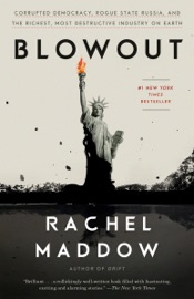 Blowout - Rachel Maddow
