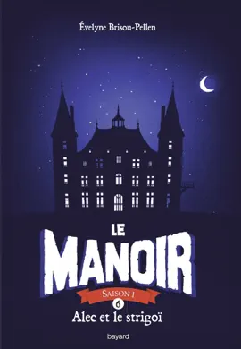 Read: Le manoir saison Book 1, Tome 06