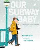 Our Subway Baby - Peter Mercurio & Leo Espinosa