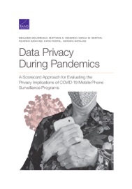 Data Privacy During Pandemics - Benjamin Boudreaux, Matthew A. DeNardo, Sarah W. Denton, Ricardo Sanchez, Katie Feistel & Hardika Dayalani