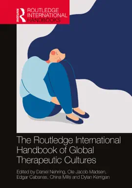 Read: The Routledge Book International Handbook of Global Therapeutic Cultures
