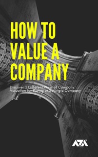 How to Value a Company by ARX Reads
