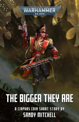 Read: Book Ciaphas Cain: The Bigger They Are