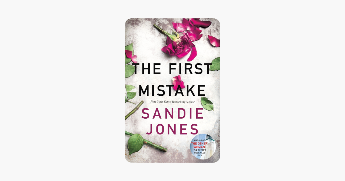 The First Mistake - Sandie Jones The First Mistake - Sandie Jones