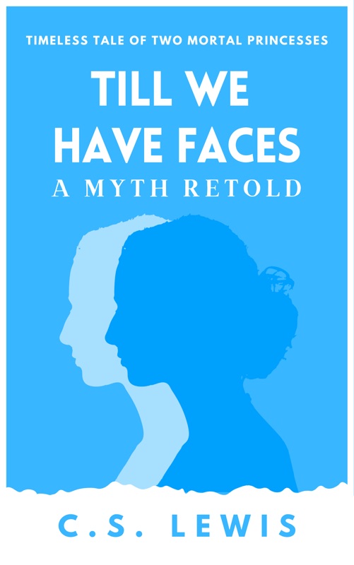 Till We Have Faces