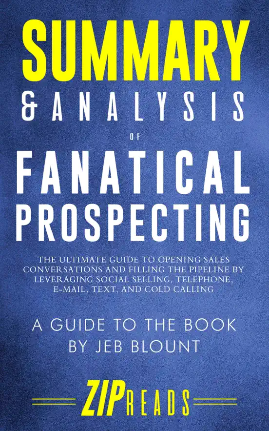 Summary & Analysis of Fanatical Prospecting