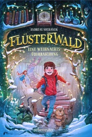 Flüsterwald - Eine Weihnachtsüberraschung (Kurzgeschichte) - Andreas Suchanek