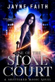 Rise of the Stone Court - Jayne Faith