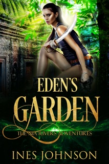 Eden's Garden by Ines Johnson
