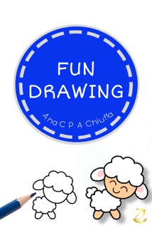 FUN DRAWING by Ana C P A Chiuffa
