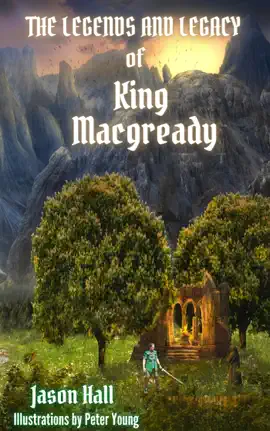 Read: Book The Legends and Legacy of King Macgready