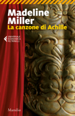 La canzone di Achille - Madeline Miller