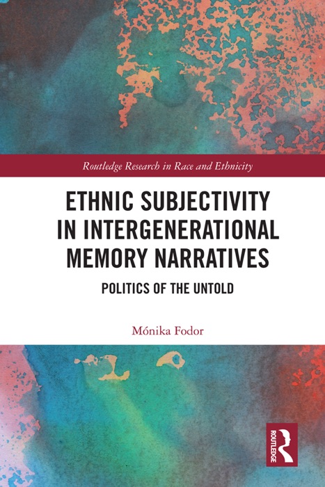 Ethnic Subjectivity in Intergenerational Memory Narratives