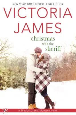 Christmas with the Sheriff by Victoria James book