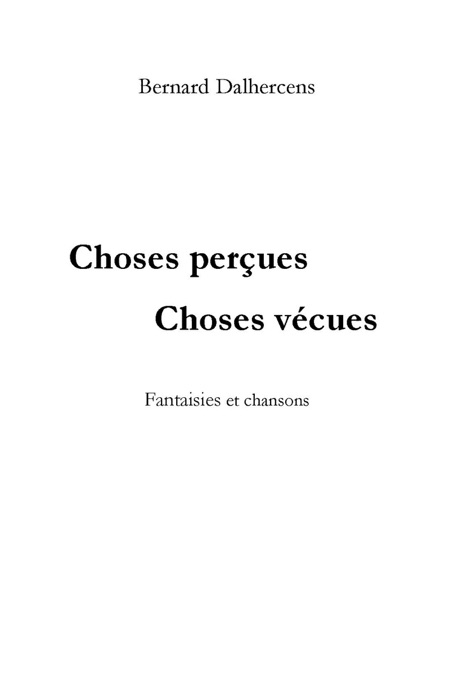 Choses perçues choses vécues