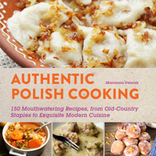 Authentic Polish Cooking - Marianna Dworak Cover Art