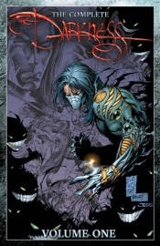 The Complete Darkness Vol. 1 - Garth Ennis, Marc Silvestri, David Wohl, Michael Turner, Malachy Coney & Joe Benitez