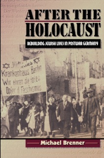After the Holocaust by Michael Brenner & Barbara Harshav