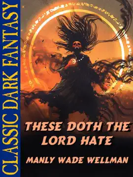 Read: These Doth The Lord Hate Book