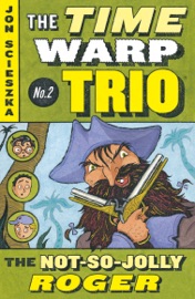 The Not-So-Jolly Roger #2 - Jon Scieszka & Lane Smith