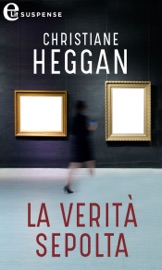 La verità sepolta (eLit) - Christiane Heggan