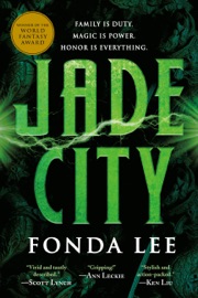 Jade City - Fonda Lee