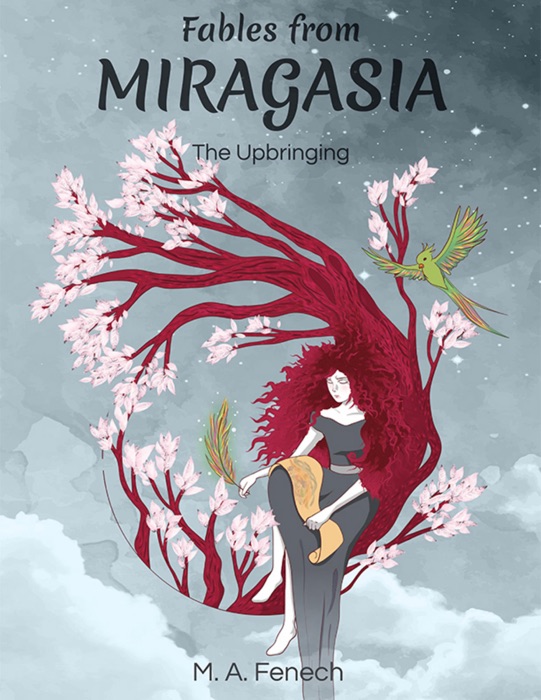 Fables from Miragasia: The Upbringing