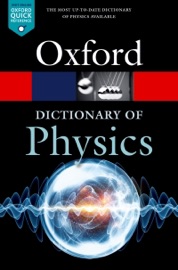 A Dictionary of Physics - Richard Rennie & Jonathan Law