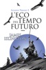 Book L'eco del tempo futuro - Licanius Trilogy (vol. 2)