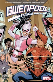 Gwenpool Strikes Back - Leah Williams