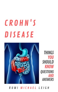 Crohn's Disease by Rumi Michael Leigh