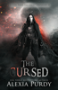 The Cursed (A Dark Faerie Tale Series Companion Book) - Alexia Purdy