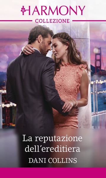 La reputazione dell'ereditiera