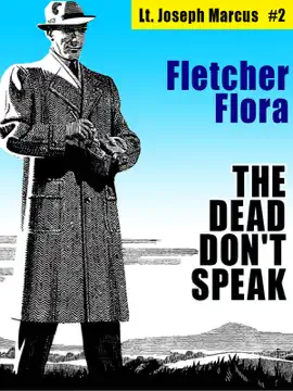 Read: The Dead Don't Speak: Lt. Joseph Marcus #2 Book