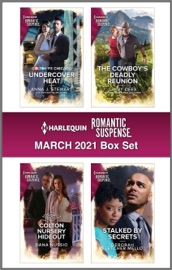 Harlequin Romantic Suspense March 2021 Box Set - Anna J. Stewart, Dana Nussio, Cindy Dees & Deborah Fletcher Mello