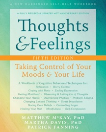 Thoughts and Feelings - Matthew McKay, Martha Davis & Patrick Fanning