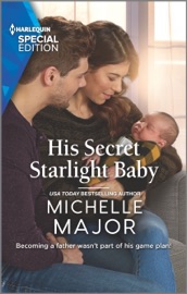 His Secret Starlight Baby - Michelle Major