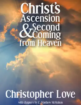 Read: Christ's Ascension and Second Book Coming from Heaven