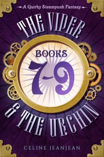 The Viper and the Urchin: Books 7-9 by Celine Jeanjean