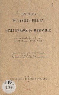 Lettres de Camille Jullian à Henri d'Arbois de Jubainville by Camille Jullian