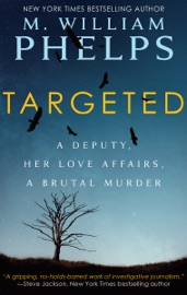 Targeted - M. William Phelps