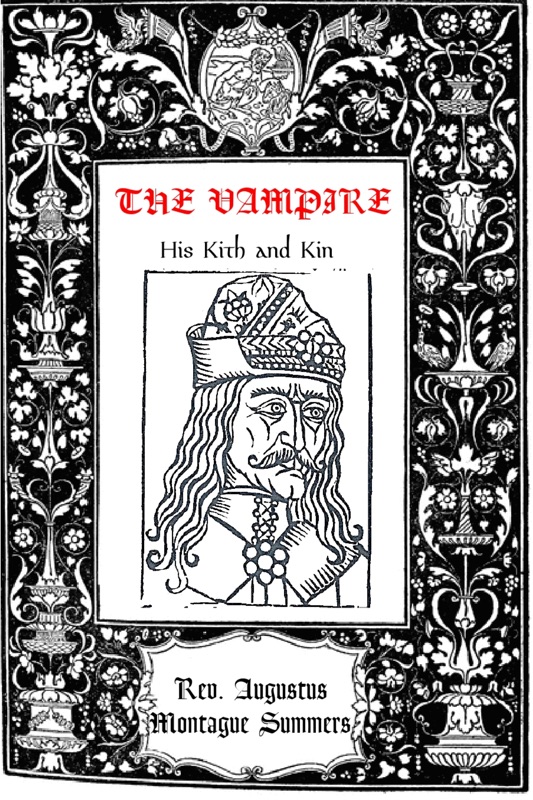 The Vampire, his kith and kin