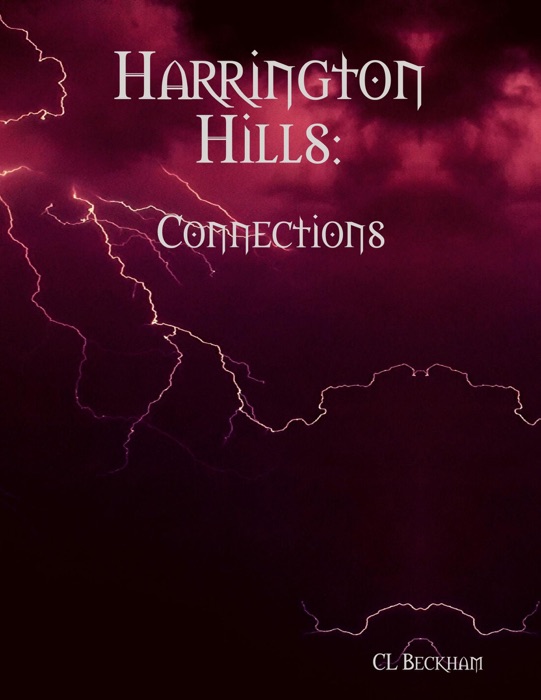 Harrington Hills: Connections