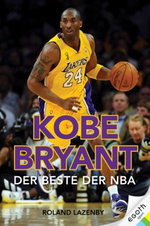 Kobe Bryant by Roland Lazenby
