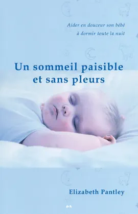 Un sommeil paisible et sans pleurs