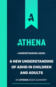 A New Understanding of ADHD in Children and Adults Insights