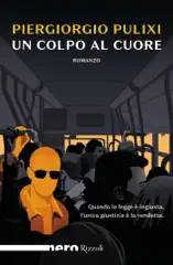 Un colpo al cuore (Nero Rizzoli)