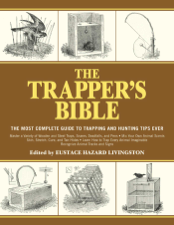The Trapper's Bible - Eustace Hazard Livingston Cover Art